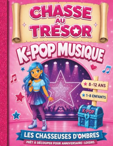 Chasse au Tresor - K pop musique: Chasse au Tresor Enfant Anniversaire 8 – 9 – 10 -11 - 12 ans / Prêt à découper (Chasses aux trésors enfants)