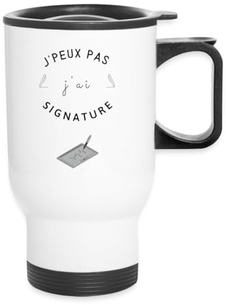 Spreadshirt J'peux Pas J'ai Signature Mug isotherme avec poignée
