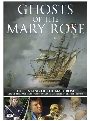 Ghosts Of The Mary Rose [DVD]