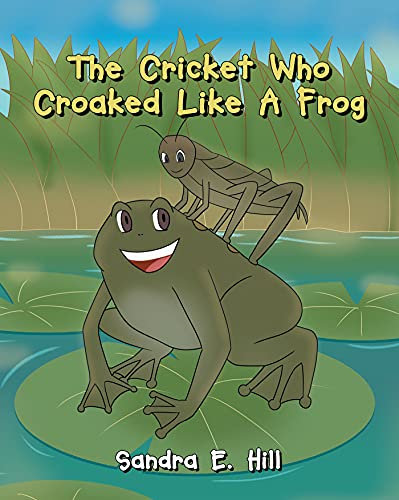 The Cricket Who Croaked Like A Frog (English Edition)