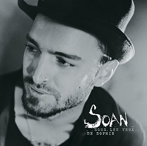 Soan - Sous Les Yeux De Sophie