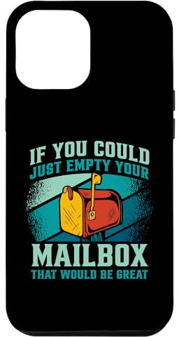 Postal Worker If You Could Just Empty Your Mailbox Case for iPhone 12 Pro Max