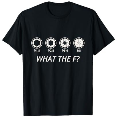 Photography What The F - Photographer Camera Aperture Gift T-Shirt