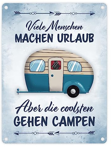 Viele Menschen machen Urlaub, die coolsten gehen campen Metallschild in 15x20 cm ein schönes Dekoschild für Camping-Begeisterte für Zuhause oder den Wohnwagen auf dem Campingplatz
