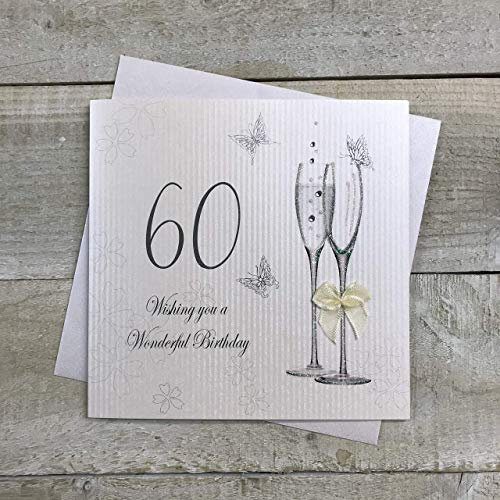 White Cotton Cards BDF60 Wishing You a Wonderful 60th Birthday Handmade Card Champagne Glasses, White