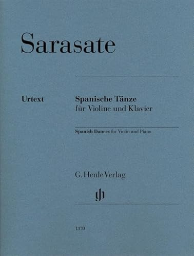 Spanische Tänze für Violine und Klavier: Partitur und Stimme(n) (G. Henle Urtext-Ausgabe)