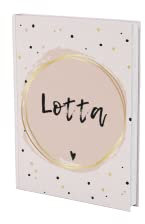 Lotta THE BEST- Namensbuch Mädchen: Buch personalisiert für Lotta. Perfekt als Geschenk für Mütter, Kinder oder beste Freundinnen.