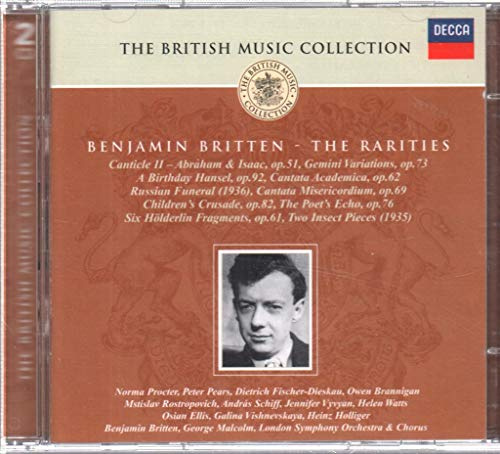 Benjamin Britten: The Rarities