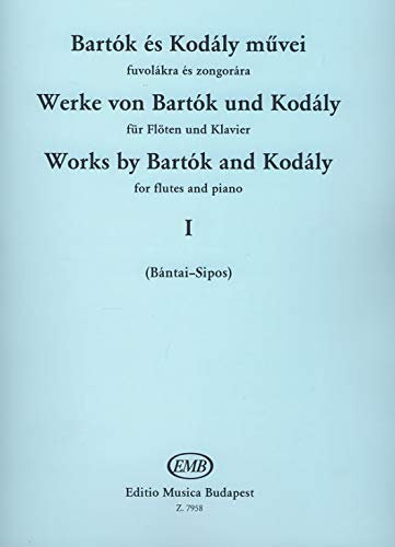 Werke Von Bartok Und Kodaly I . Flöte mit Begleitung.