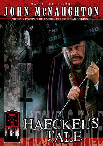 Masters of Horror - John McNaughton: Haeckel's Tale