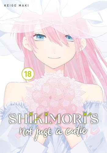 Shikimori's Not Just a Cutie 18