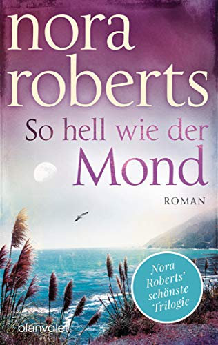 So hell wie der Mond: Roman (Die Templeton-Trilogie 2)