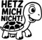 Samunshi® Schildkröte Hetz mich nicht! als Sticker für Fahranfänger Wohnmobil Camper Van Wohnwagen Caravan Motorrad Helm Autoaufkleber Sticker Fahrradaufkleber 10 x 9,3cm schwarz