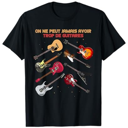 Musique Drôle Idée Cadeau pour Musicien Guitariste Guitare T-Shirt