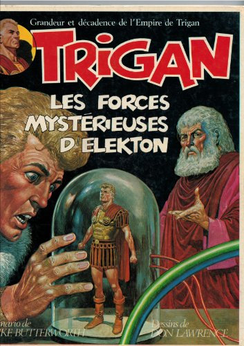 L'Empire de Trigan, tome 4: Les forces mystérieuses d'Elekton