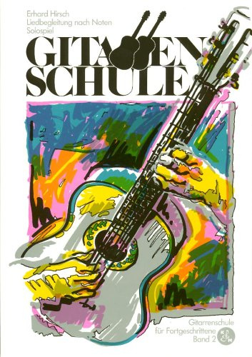 Gitarrenschule Band 2 für Fortgeschrittene