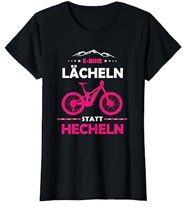 E-MTB Lächeln Statt Hecheln Damen E-Bike T-Shirt