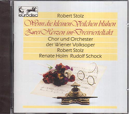 SCHOCK RUDOLF (tenore) - Robert Stolz - Zwei Herzen im Dreivierteltakt, Wenn die kleinen Veilchen bluehen