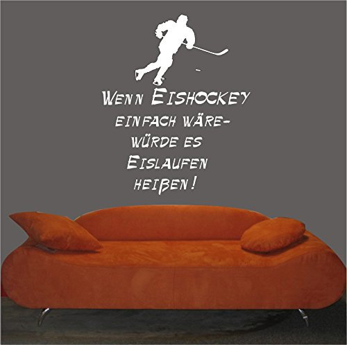 blattwerk-design Wandtattoo, Wenn Eishockey einfach wäre - würde es Eislaufen heißen! (M010 Weiß, 540 mm x 450 mm)