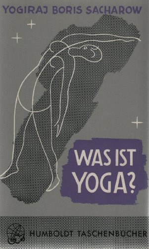 Was ist Yoga ? Grundlagen und praktische Anleitung.