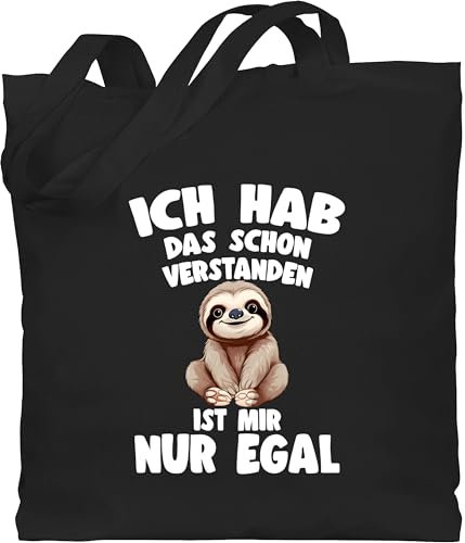 Baumwolltasche - Taschen - Ich hab das schon verstanden ist mir nur egal I Lustiger Spruch Faultier - Unisize - Schwarz - jutebeutel pinguin sloth lustige sprüche stoffbeutel beutel mit is tasche