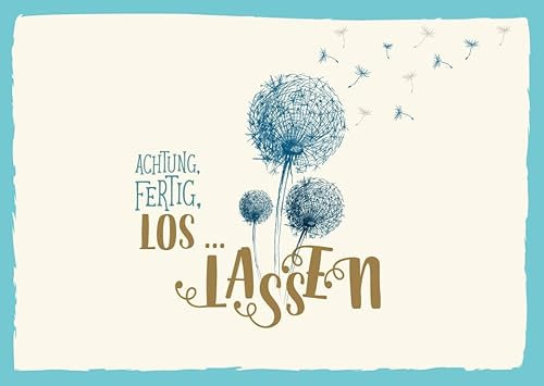 Gutsch Verlag Postkarten Sprüche Achtung Fertig Loslassen Postkarte mit Pusteblumen und fliegenden Samen Ideal für Entspannung und Motivation Zielgruppe sind Menschen die Inspiration suchen