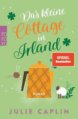 Das kleine Cottage in Irland (Romantic Escapes 7)
