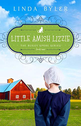Little Amish Lizzie: The Buggy Spoke Series, Book 1 (English Edition)