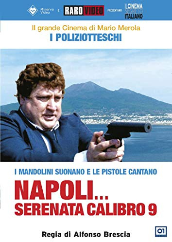 Napoli Serenata Calibro 9