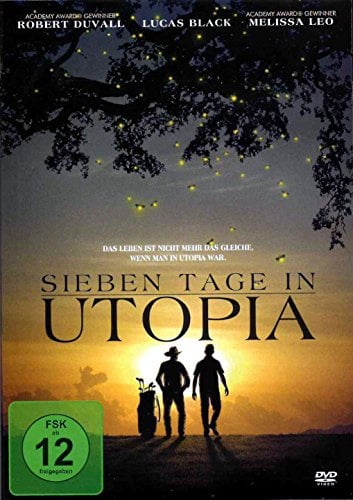 Sieben Tage die Dein Leben verändern - SIEBEN TAGE IN UTOPIA