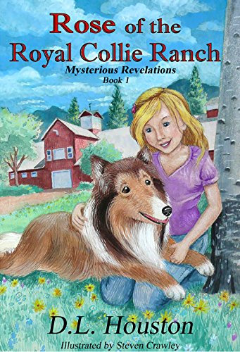 Rose of the Royal Collie Ranch: Mysterious Revelations (English Edition)