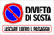 CARTELLO SEGNALETICO - DIVIETO DI SOSTA LASCIARE LIBERO IL PASSAGGIO - Con Adesivo in Vinile e Pannello in Forex (ADESIVO, 20 X 31)