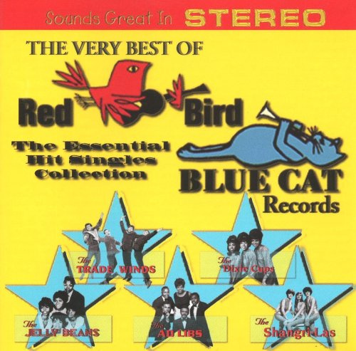 Very Best Of Red Bird and Blue Cat Records