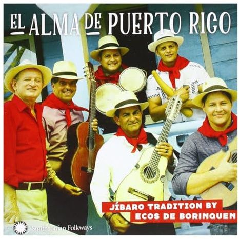 El Alma de Puerto Rico: Jíbaro Tradition by Ecos