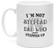 I'm Not The Step Dad 10oz Ceramic Mug, Father's Day Gift, Mug for Step Dad, Present for Step Dad