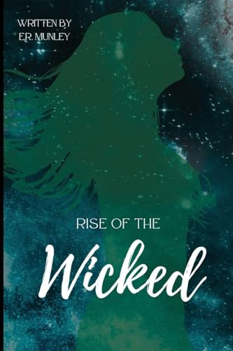 Rise of the Wicked (New Ancients Duet, Band 2)