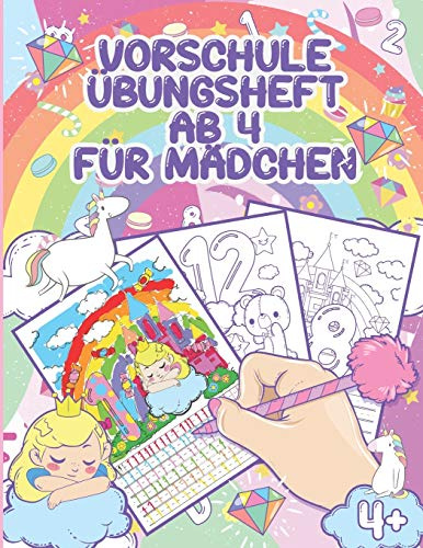 Vorschule Übungsheft Ab 5 Mädchen: Zahlen Schreiben Lernen - 1 Bis 10, Einhörner Und Prinzessinen,Feinmotorik Lernbuch, Geschenk Für Mädchen - Vorbereitung Auf Den Kindergarten Und Die Vorschule