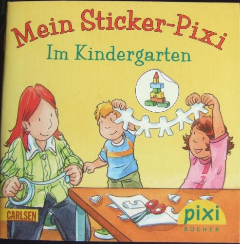 Mein Sticker-Pixi Im Kindergarten PIXI Buch Nr. 1801 aus der PIXI Bücher Serie 199