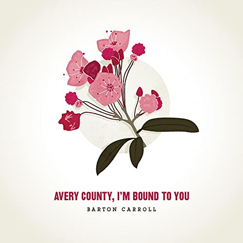 Avery County, I'm Bound to You
