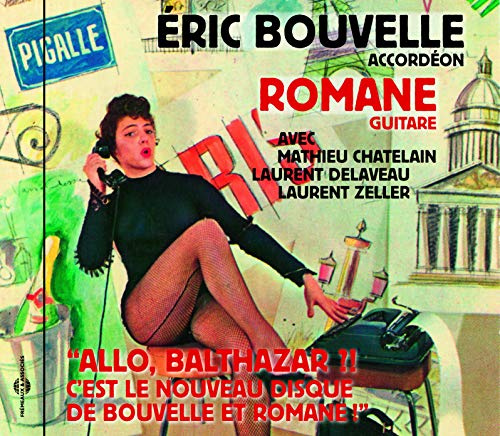 “Allo, Balthazar ?! C’est Le Nouveau Disque De Bouvelle Et Romane