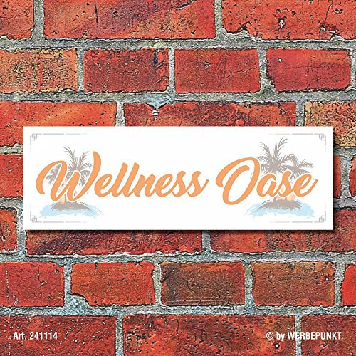WERBEPUNKT. Schild Wellness Oase Relaxen Entspannen Deko Geschenk Geburtstag - 30x10 cm