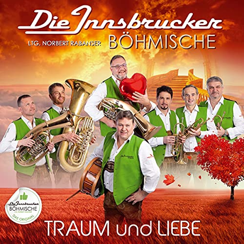 Traum und Liebe; Das neue Album 2021 incl. Böhmische Liebe 2.0; Blasmusik