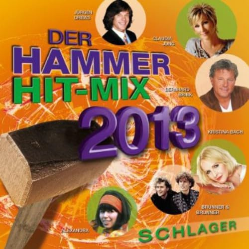 Der Hammer Hit-Mix 2013-Schlager