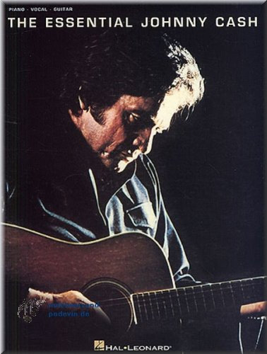 The Essential Johnny Cash - Songbook Klavier, Gesang & Gitarre Noten [Musiknoten]