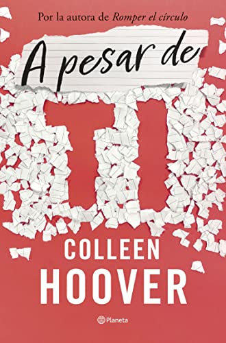 A pesar de ti (Regretting You) (Planeta Internacional) (Spanish Edition)