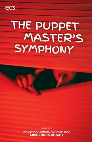 The Puppet Master's Symphony (Ecstasy, Band 1)