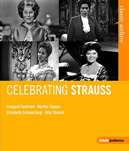 Classic Archive: Celebrating Strauss [Blu-ray]