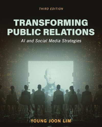 Transforming Public Relations: AI and Social Media Strategies