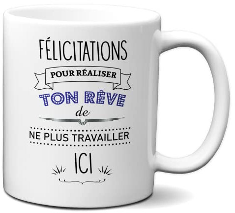 Tasse-Mug Cadeau Collègue Travail - Félicitations pour ton départ - Entreprise Départ Nouveau Job