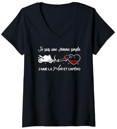 Femme je suis une femme simple j'aime la moto et l'apéro T-Shirt avec Col en V